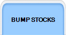 BUMP STOCKS